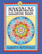Mandalas Coloring Book No. 4: 32 New Unframed Round Mandalas