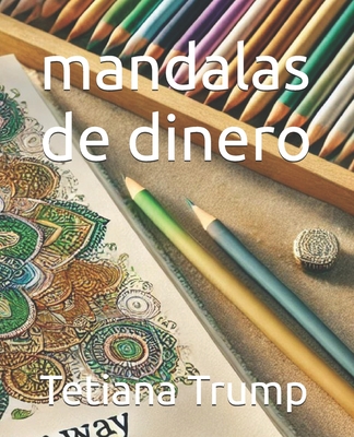 mandalas de dinero - Trump, Tetiana