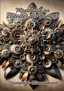 Mandalas im Zeitalter des Dampfs: Steampunk-Blumenkunst