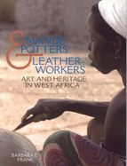 Mande Potters and Leatherworkers: Art and Heritage in West Africa