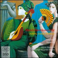 Mandolinenkonzerte - Anna Torge (mandolin); Klner Akademie; Michael Alexander Willens (conductor)