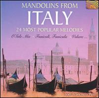 Mandolins from Italy: 24 Most Popular Melodies - Jol Perri