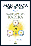 Mandukya Upanishad and Gaudapada's Karika