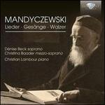 Mandyczewski: Lieder; Gesnge; Walzer