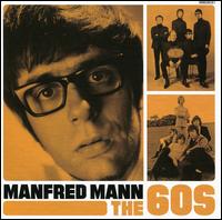 Manfred Mann: The Sixties - Manfred Mann