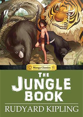 Manga Classics Jungle Book - Kipling, Rudyard, and Chan, Crystal, and Choy, Julien