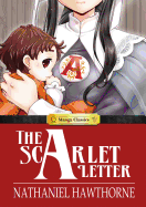 Manga Classics the Scarlet Letter