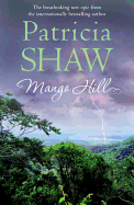 Mango Hill: A compelling Australian saga of ambition, greed and a family feud