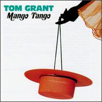 Mango Tango - Tom Grant