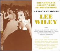 Manhattan Nights: The Complete Golden Years Studio Sessions - Lee Wiley