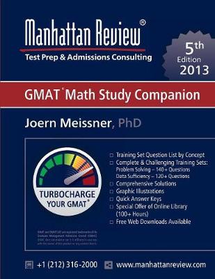 Manhattan Review GMAT Math Study Companion [5th Edition] - Meissner, Joern, and Manhattan Review
