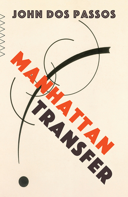 Manhattan Transfer - Dos Passos, John