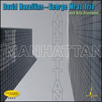 Manhattan - David Hazeltine-George Mraz Trio