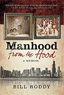 Manhood from the Hood