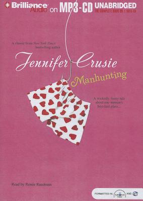 Manhunting - Crusie, Jennifer, and Raudman, Renee (Read by)