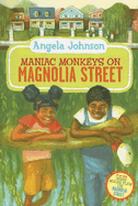 Maniac Monkeys on Magnolia Street/When Mules Flew on Magnolia Street