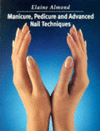 Manicure, Pedicure and Advanced Nail Techniques
