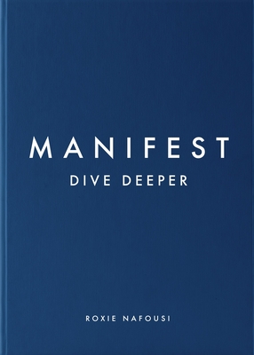 Manifest: Dive Deeper - Nafousi, Roxie