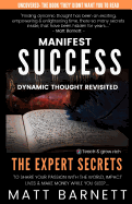 Manifest Success: Dynamic Thought Revisited