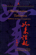 Manifestation of the Tathagata: Buddahood According to the Avatamsaka Sutra