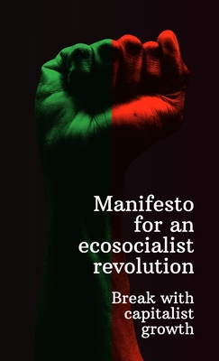 Manifesto for an ecosocialist revolution - Fourth International