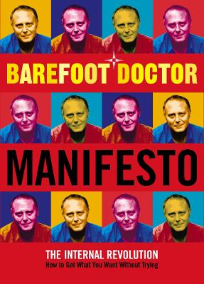 Manifesto: The Internal Revolution - Barefoot Doctor, The