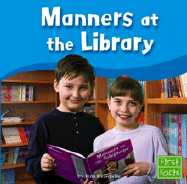 Manners at the Library - Degezelle, Terri