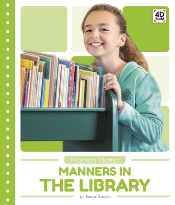 Manners in the Library - Bassier, Emma