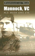 Mannock, VC: Ace with One Eye