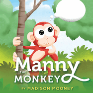 Manny the Monkey: Volume 1