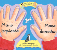 Mano Izquierda, Mano Derecha: Left Hand, Right Hand (Spanish Edition)