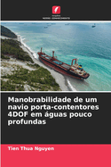 Manobrabilidade de um navio porta-contentores 4DOF em guas pouco profundas