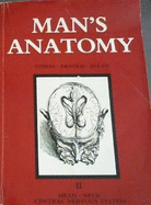 Man's Anatomy: Thorax and Abdomen: a Study in Dissection