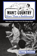 Man's Country: More Than a Bathouse