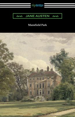 Mansfield Park (Introduction by Austin Dobson) - Austen, Jane, and Dobson, Austin (Introduction by)