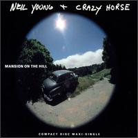 Mansion on the Hill - Neil Young & Crazy Horse
