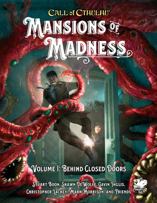 Mansions of Madness Vol 1: Behind Closed Doors - Boon, Stuart, and DeWolfe, Shawn, and Inglis, Gavin