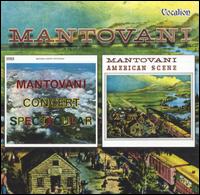 Mantovani: Concert Spectacular / American Scene - Mantovani