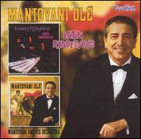 Mantovani Ole/Latin Rendezvous - The Mantovani Orchestra