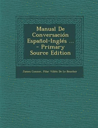 Manual de Conversacion Espanol-Ingles ...