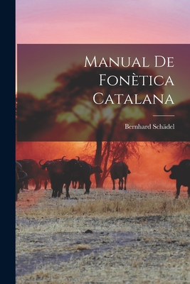 Manual De Fontica Catalana - Schdel, Bernhard