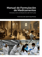 Manual de Formulaci?n de Medicamentos: Introducci?n al Desarrollo de F?rmulas