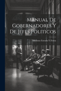 Manual de Gobernadores y de Jefes Politicos