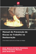 Manual de Preven??o de Riscos no Trabalho na Restaura??o