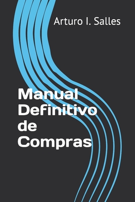 Manual Definitivo de Compras - I Salles, Arturo