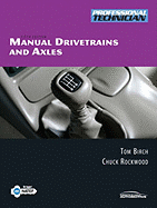 Manual Drivetrains and Axles - Birch, Tom, and Rockwood, Chuck