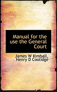 Manual for the Use the General Court