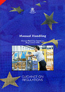 Manual Handling: Manual Handling Operations Regulations, 1992 - Guidance on Regulations - Health and Safety Executive (HSE)