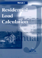 Manual J: Residential Load Calculation