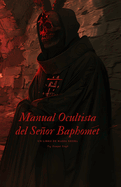 Manual Ocultista del Seor Baphomet
